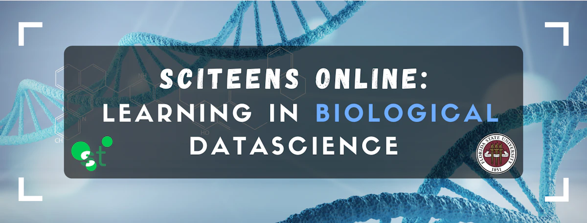 SciTeens Online: Learning In Biological Datascience
