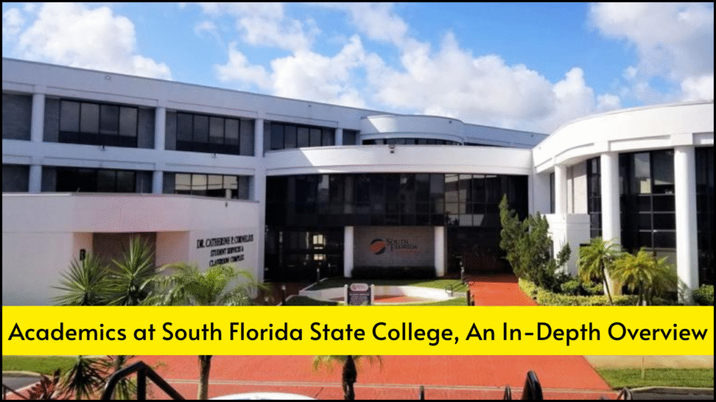 Academics at South Florida State College